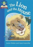 Must Know Stories: Level 1: The Lion and the Mouse di Jackie Walter edito da Hachette Children's Group