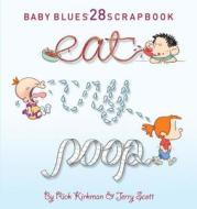 EAT CRY POOP di Jerry Scott, Rick Kirkman edito da ANDREWS & MCMEEL
