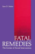 Fatal Remedies di Sam Sieber edito da Springer US