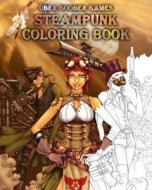 Steampunk Coloring Book: By Uber Goober Games di Steven E. Metze edito da Createspace