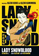 Lady Snowblood Volume 3: Retribution Part 1 di Kazuo Koike edito da Dark Horse Comics,U.S.