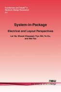 System-In-Package di Lei He, Shauki Elassaad, Yiyu Shi edito da Now Publishers Inc