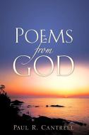 Poems from God di Paul R. Cantrell edito da XULON PR