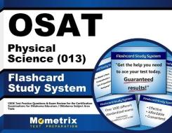 Osat Physical Science (013) Flashcard Study System: Ceoe Test Practice Questions and Exam Review for the Certification Examinations for Oklahoma Educa di Ceoe Exam Secrets Test Prep Team edito da Mometrix Media LLC