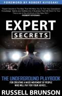 Expert Secrets di Russell Brunson edito da Morgan James Publishing