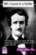 Ms. Found in a Bottle di Edgar Allan Poe edito da LIGHTNING SOURCE INC