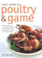 Cook's Guide To Poultry And Game di Lucy Knox, Keith Richmond edito da Anness Publishing