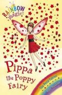 Rainbow Magic: Pippa The Poppy Fairy di Daisy Meadows edito da Hachette Children's Group