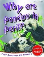 Why Are Pandas In Peril? di Barbara Taylor edito da Miles Kelly Publishing Ltd