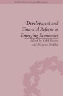 Development and Financial Reform in Emerging Economies di Kobil Ruziev edito da ROUTLEDGE