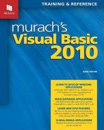Murach's Visual Basic 2010 di Anne Boehm edito da Mike Murach & Associates, Inc