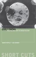 Early Cinema di Simon Popple edito da Wallflower Press