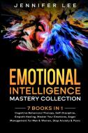 Emotional Intelligence Mastery Collection di Lee Jennifer Lee edito da Liquidiz Ltd