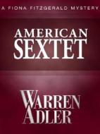 American Sextet di Warren Adler edito da Stonehouse Press