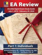 PassKey Learning Systems EA Review Part 1 Individuals; Enrolled Agent Study Guide: July 1, 2019-February 29, 2020 Testin di Joel Busch, Christy Pinheiro, Richard Gramkow edito da PASSKEY PUBN