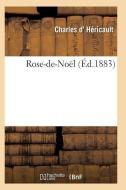 Rose-De-Noï¿½l di D. Hericault-C edito da Hachette Livre - Bnf