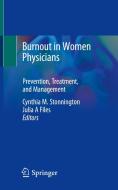 Burnout In Women Physicians edito da Springer Nature Switzerland AG