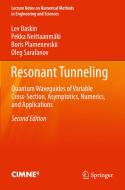 Resonant Tunneling di Lev Baskin, Pekka Neittaanmaki, Boris Plamenevskii, Oleg Sarafanov edito da Springer Nature Switzerland AG