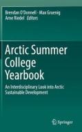 Arctic Summer College Yearbook edito da Springer International Publishing