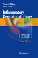 Inflammatory Dermatopathology di Steven D. Billings, Jenny Cotton edito da Springer International Publishing Ag