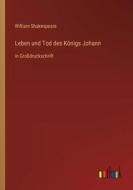 Leben und Tod des Königs Johann di William Shakespeare edito da Outlook Verlag