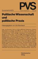 Politische Wissenschaft und politische Praxis edito da VS Verlag für Sozialwissenschaften