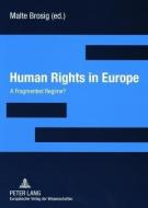 Human Rights in Europe edito da Lang, Peter GmbH