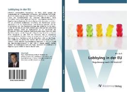 Lobbying in der EU di Eike Kraft edito da AV Akademikerverlag