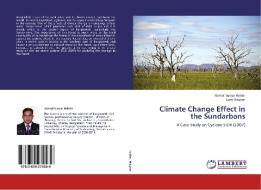 Climate Change Effect in the Sundarbans di Nirmol Kumar Halder, Sven Wagner edito da LAP Lambert Academic Publishing