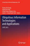 Ubiquitous Information Technologies and Applications edito da Springer Berlin Heidelberg