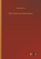 The Letters of Cassiodorus di Cassiodorus edito da Outlook Verlag