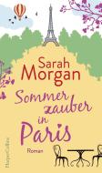 Sommerzauber in Paris di Sarah Morgan edito da HarperCollins