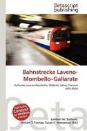 Bahnstrecke Laveno-Mombello-Gallarate edito da Betascript Publishing