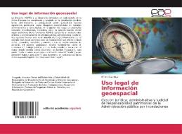 Uso legal de información geoespacial di Efrén Díaz Díaz edito da EAE