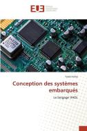 Conception des systèmes embarqués di Tarek Frikha edito da Éditions universitaires européennes