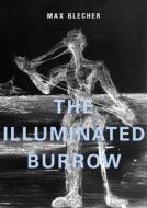 The Illuminated Burrow di Max Blecher edito da Twisted Spoon Press