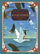 El maravilloso viaje de Nils Holgersson a través de Suecia di Yvan Duque, Benjamin Lacombe, Selma Lagerlöf edito da Editorial Luis Vives (Edelvives)