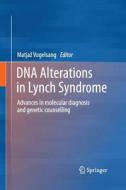 DNA Alterations in Lynch Syndrome edito da Springer Netherlands