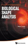 Biological Shape Analysis edito da WSPC