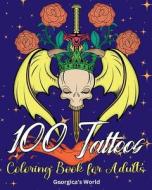 100 Tattoos Coloring Book for Adults di Yunaizar88 edito da Blurb
