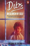 Dibs in Search of Self di Virginia M. Axline edito da Penguin Books Ltd