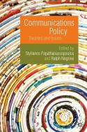 Communications Policy di Ralph Negrine, Stylianos Papathanassopoulos edito da Macmillan Education UK