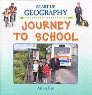 Journey to School di Anna Lee edito da Evans Brothers