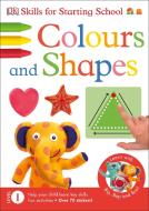 Colours and Shapes di DK edito da Dorling Kindersley Ltd