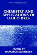 Chemistry and Applications of Leuco Dyes di Ramaiah Muthyala, Ed Muthyala Ramaiah edito da Springer US