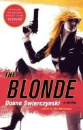 The Blonde di Duane Swierczynski edito da St. Martins Press-3PL