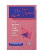 The New Science Literacy: Using Language Skills to Help Students Learn Science di Bennett Daviss, Marlene Thier edito da HEINEMANN EDUC BOOKS