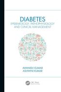 Diabetes di Awanish Kumar, Ashwini Kumar edito da Taylor & Francis Ltd
