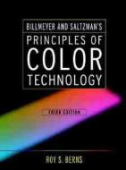 Billmeyer And Saltzman's Principles Of Color Technology di Roy S. Berns edito da John Wiley And Sons Ltd