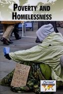 Poverty and Homelessness edito da Greenhaven Press
